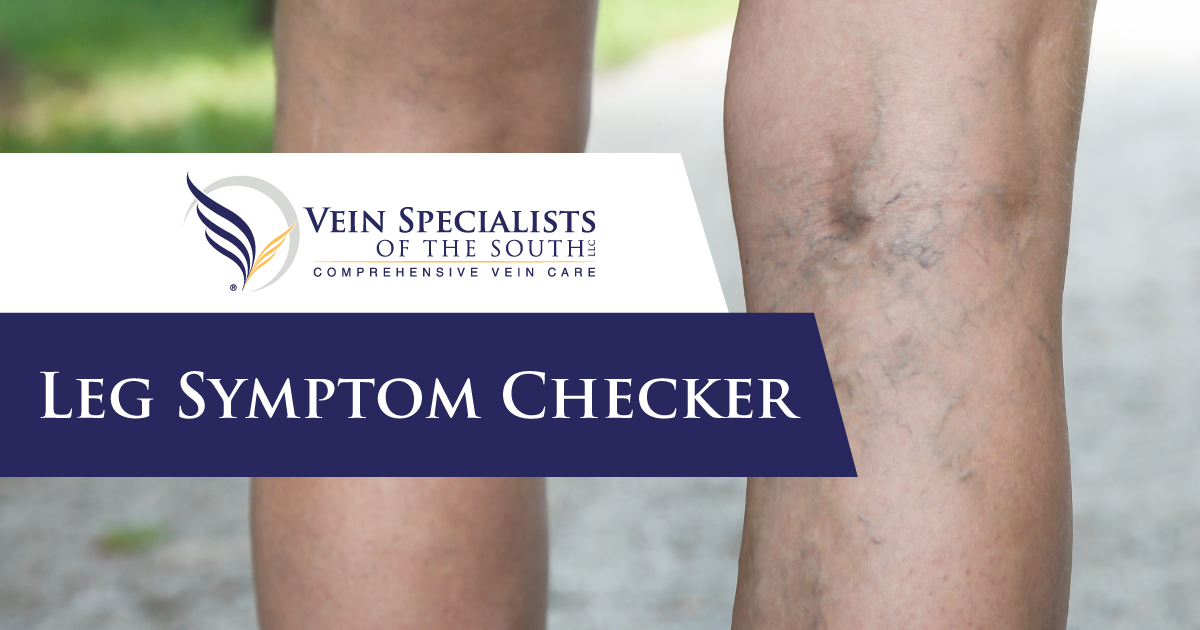 Leg Symptom Checker What Do My Leg Symptoms Mean Vein Specialists Of The South